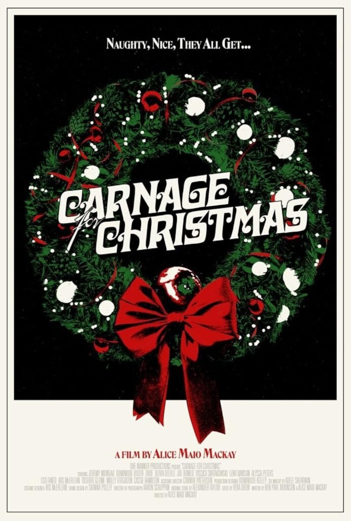 Fantasia 2024 Recap: A Celebration of Weird, Wild, and Wonderful Cinema Carnage For Christmas Poster 691x1024